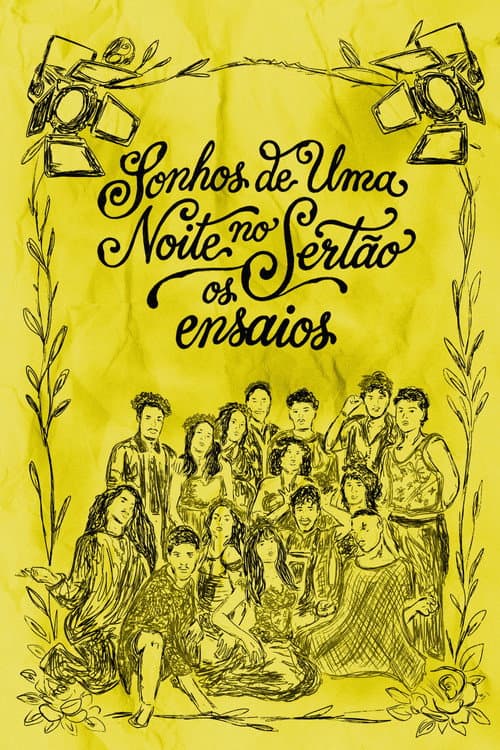 Sonhos de uma Noite no Sertão: os ensaios