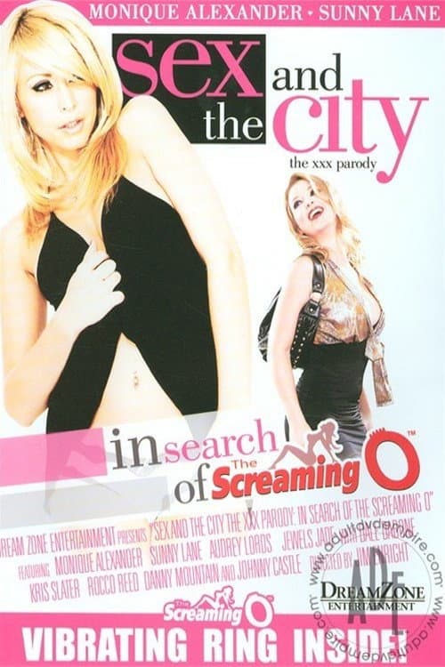 Sex and the City XXX Parody: In Search of the Screaming O