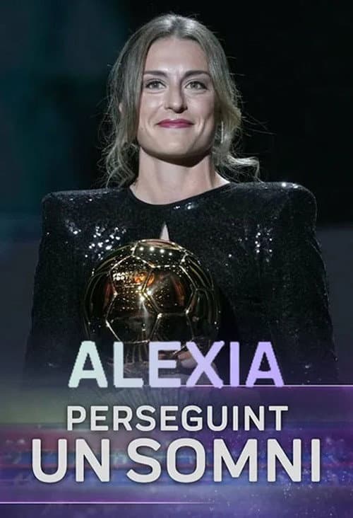 Alèxia Putellas: Perseguint un somni