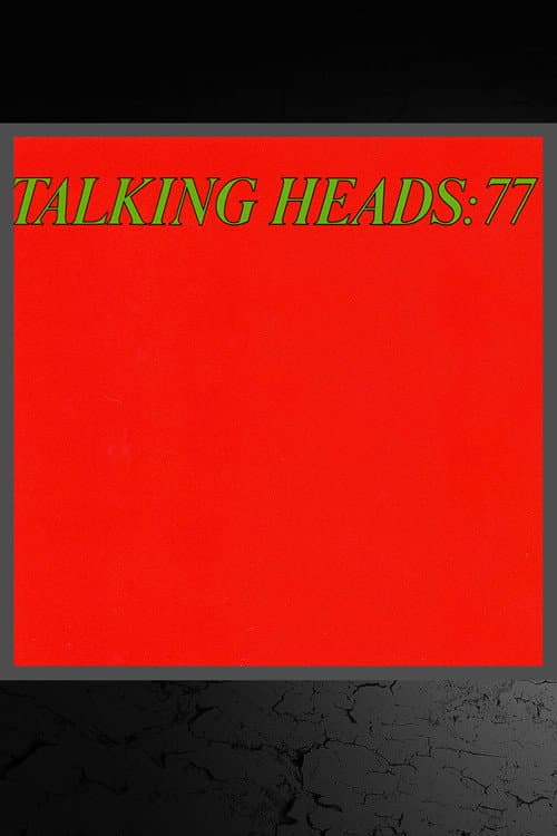 Talking Heads: 77