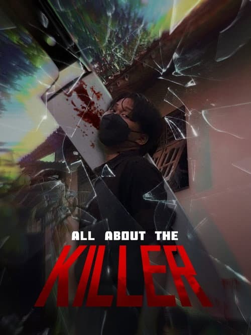 All About The Killer