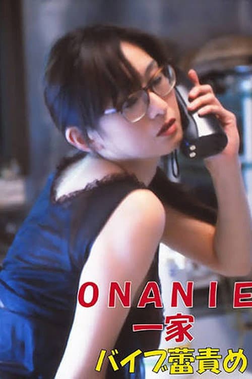 ONANIE Family - Vibrator Bud Torture -