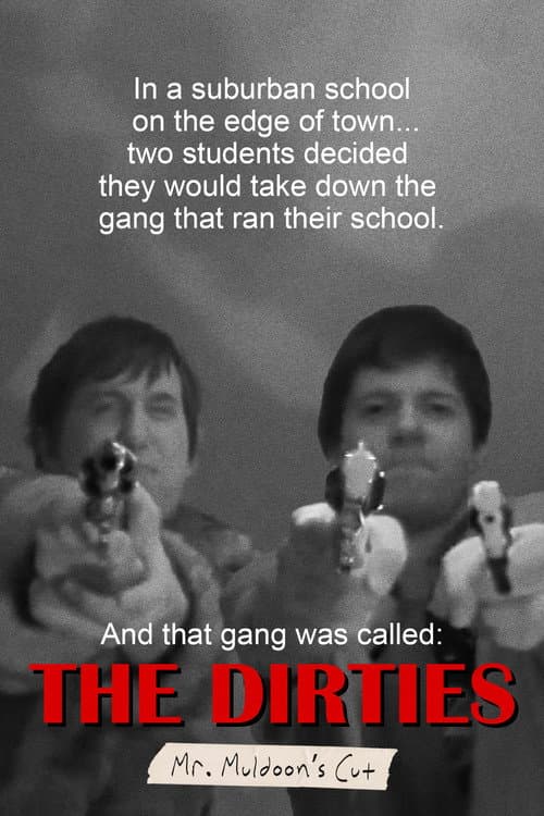 The Dirties - Mr. Muldoon's Cut