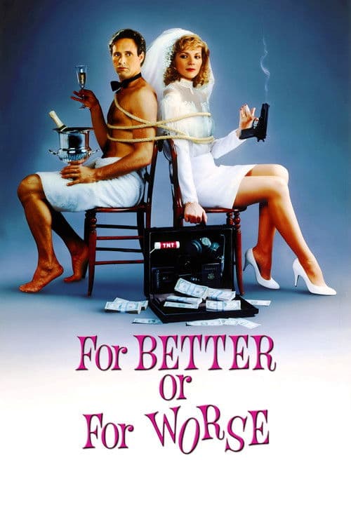 For Better or for Worse