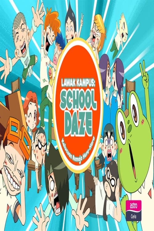 Lawak Kampus School Daze