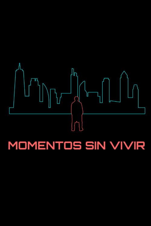 Moments never lived