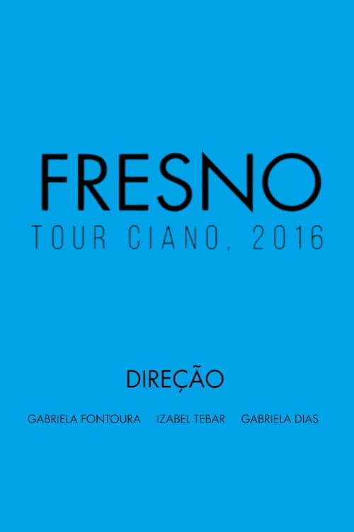 Fresno – Ciano 10 anos