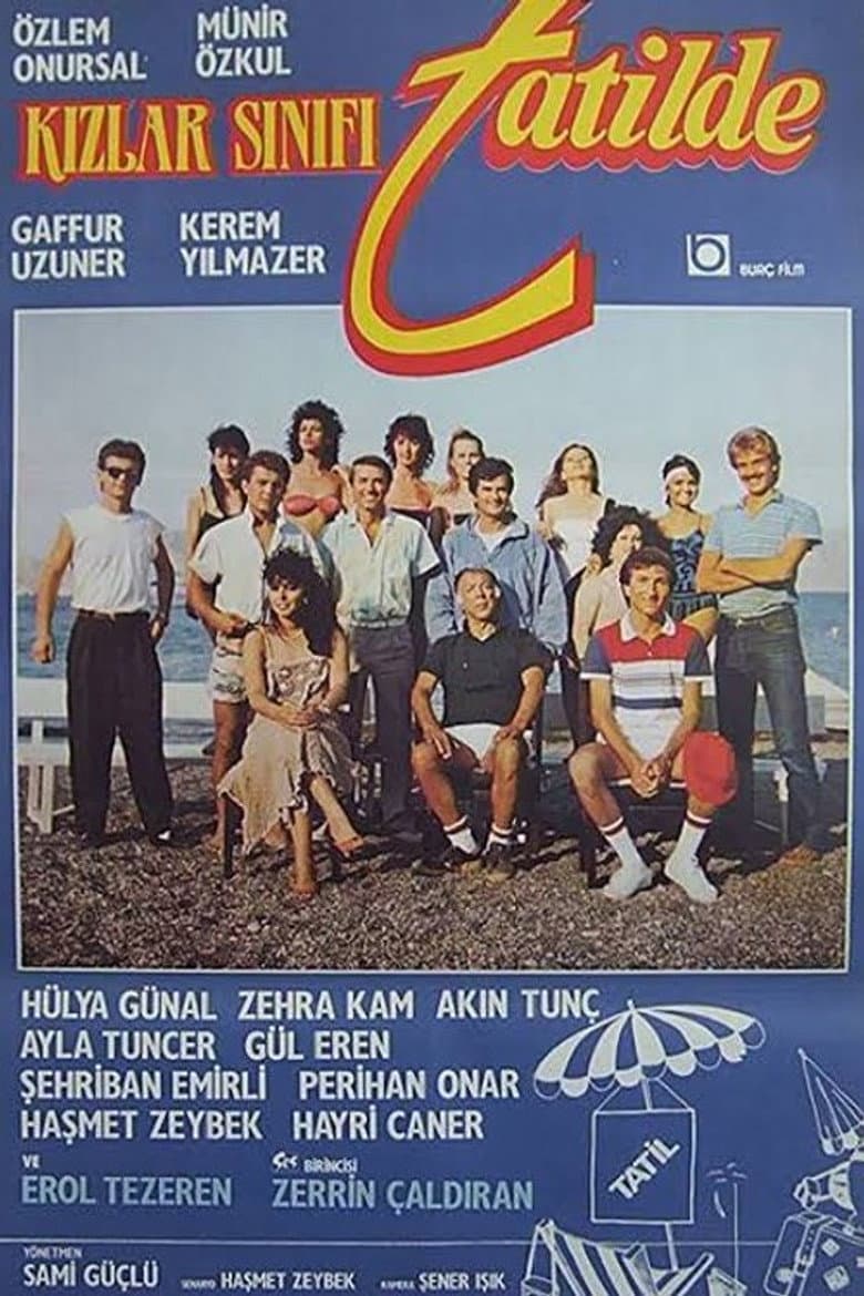 Kızlar Sınıfı Tatilde