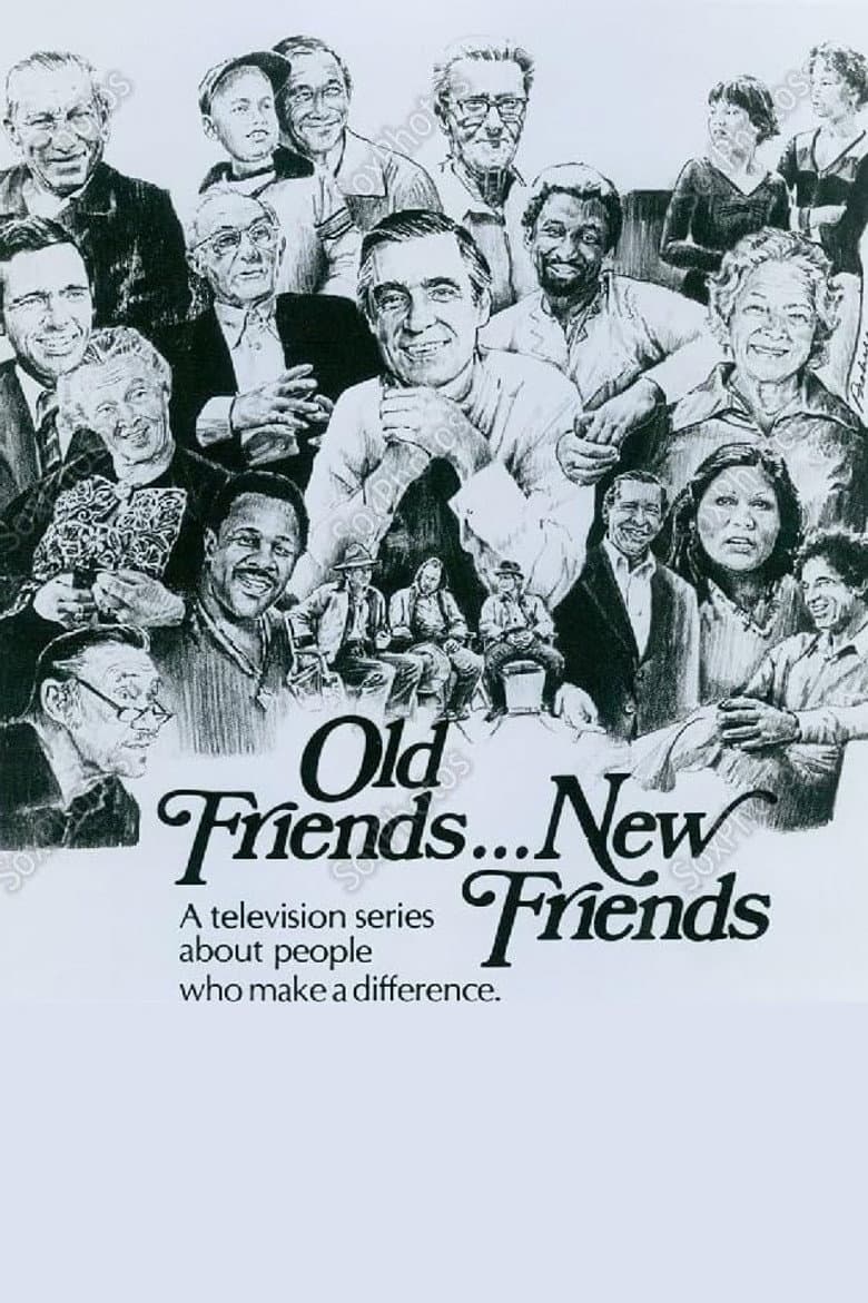Old Friends... New Friends