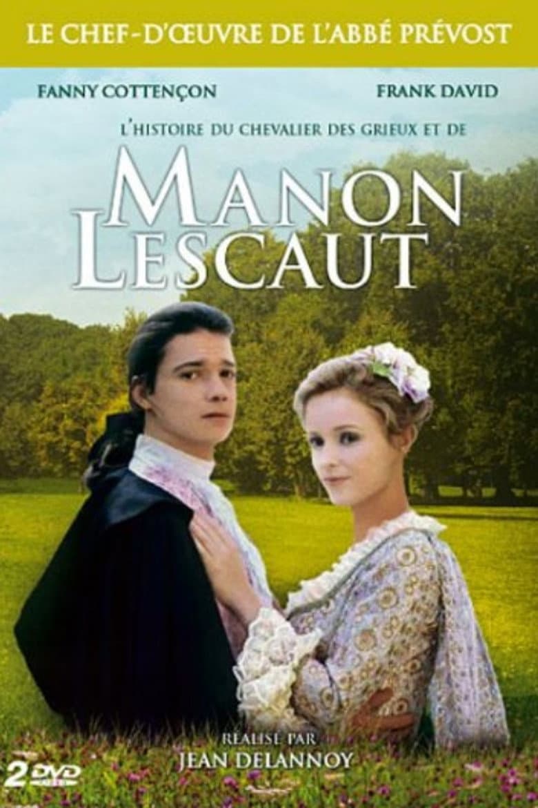 Histoire du Chevalier Des Grieux et de Manon Lescaut