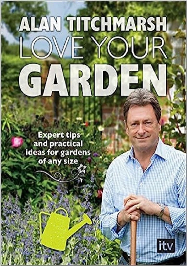 Liebe deinen Garten - Alans beste Tipps