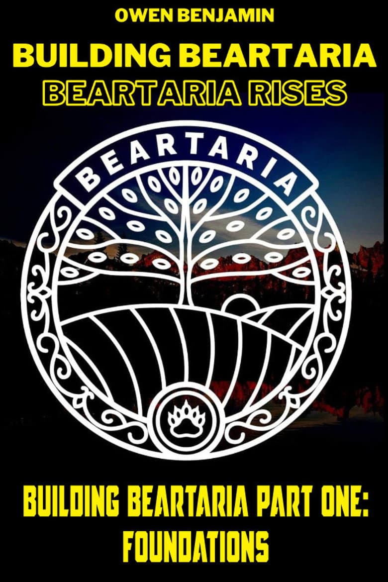 Building Beartaria Part One: Foundations
