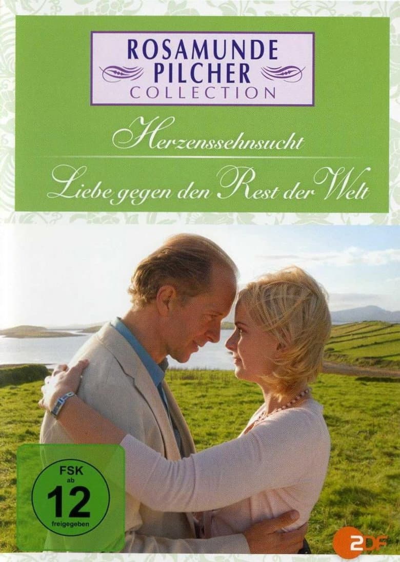 Rosamunde Pilcher: Liebe gegen den Rest der Welt