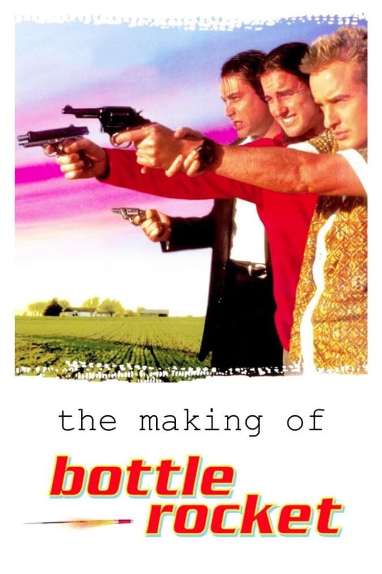 The Making of 'Bottle Rocket'