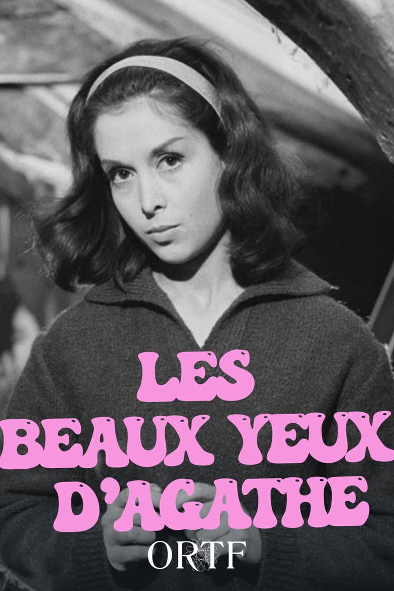 Les beaux yeux d'Agatha