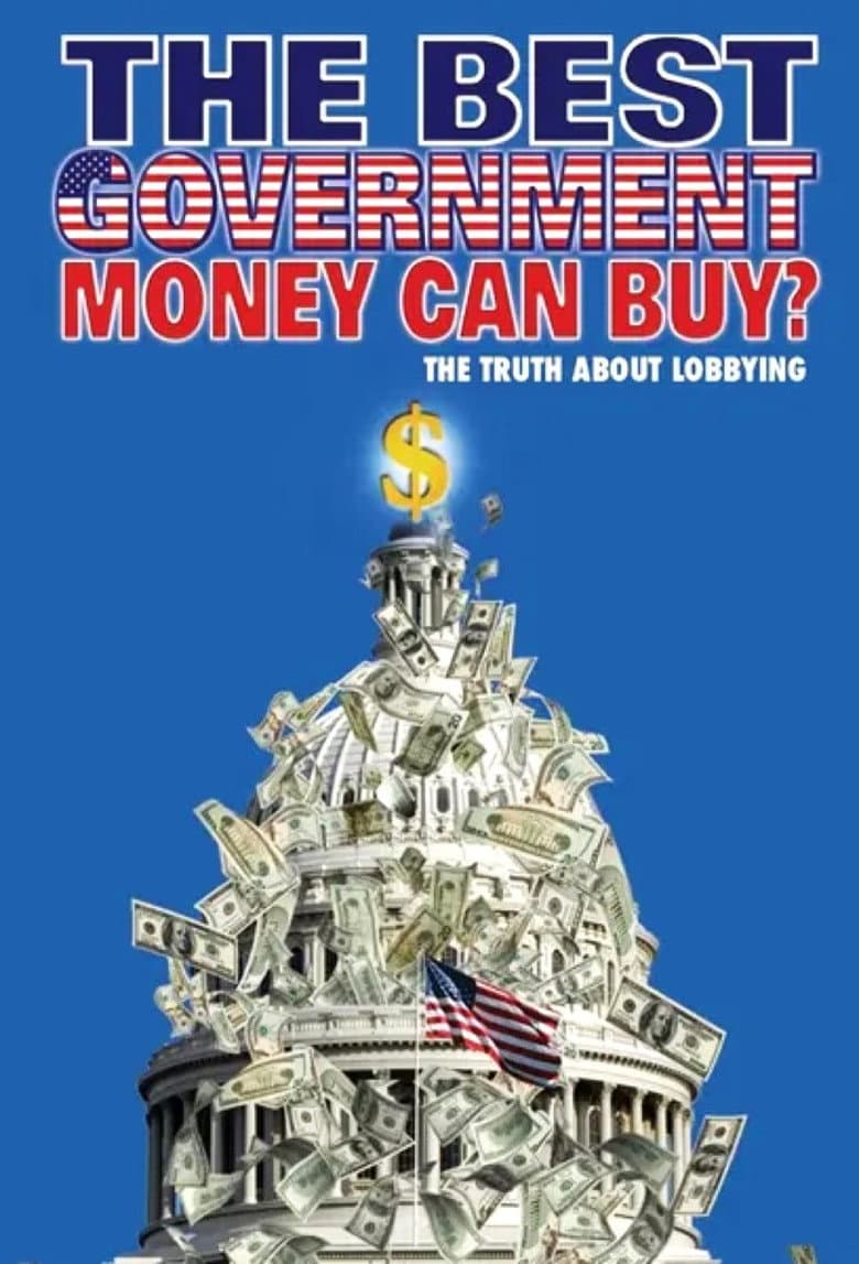 The Best Government Money Can Buy?