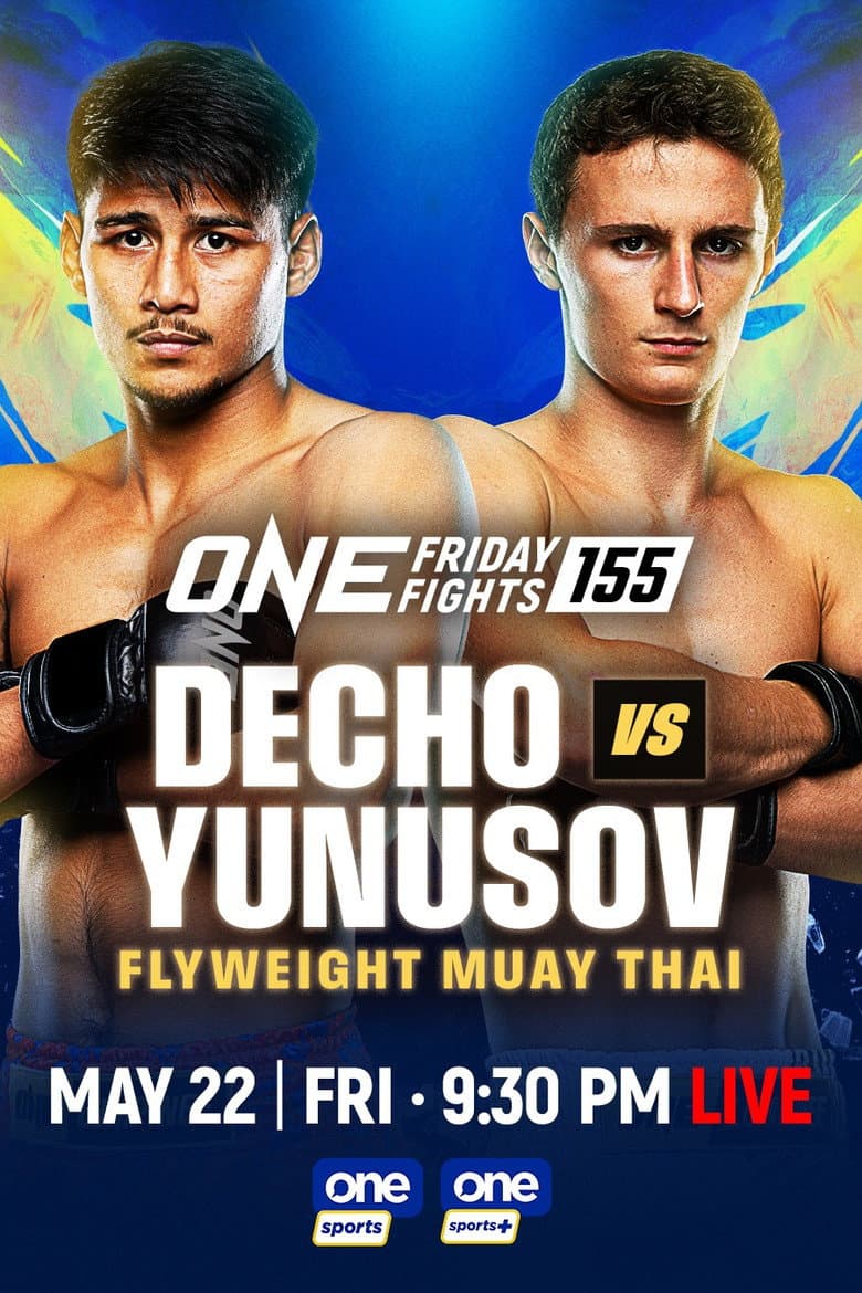 ONE Friday Fights 155: Decho vs. Yunusov