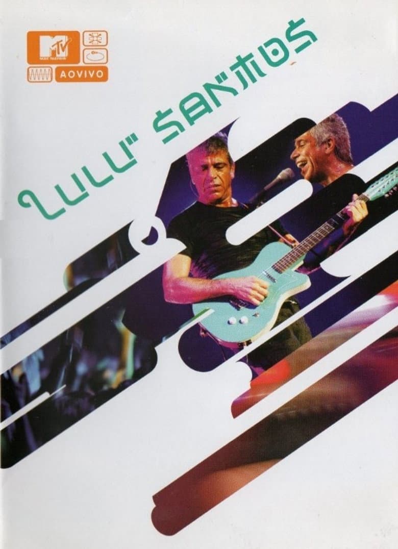 MTV ao Vivo: Lulu Santos