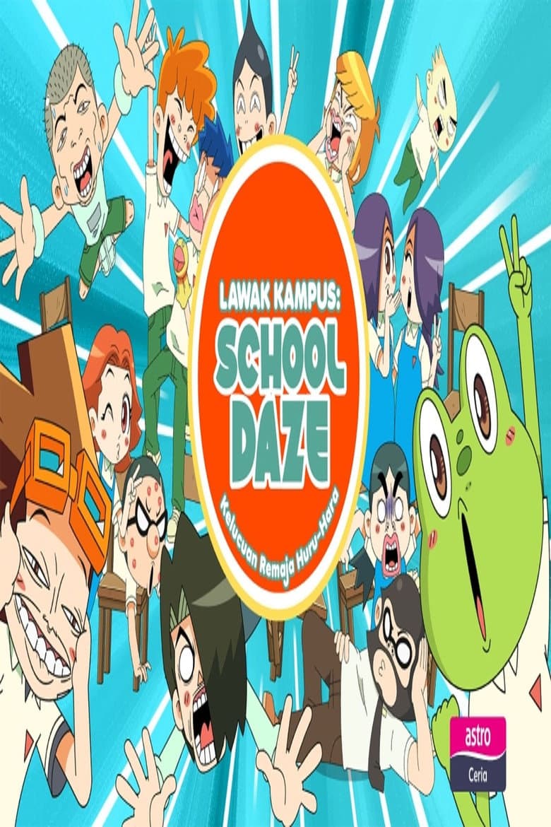 Lawak Kampus School Daze
