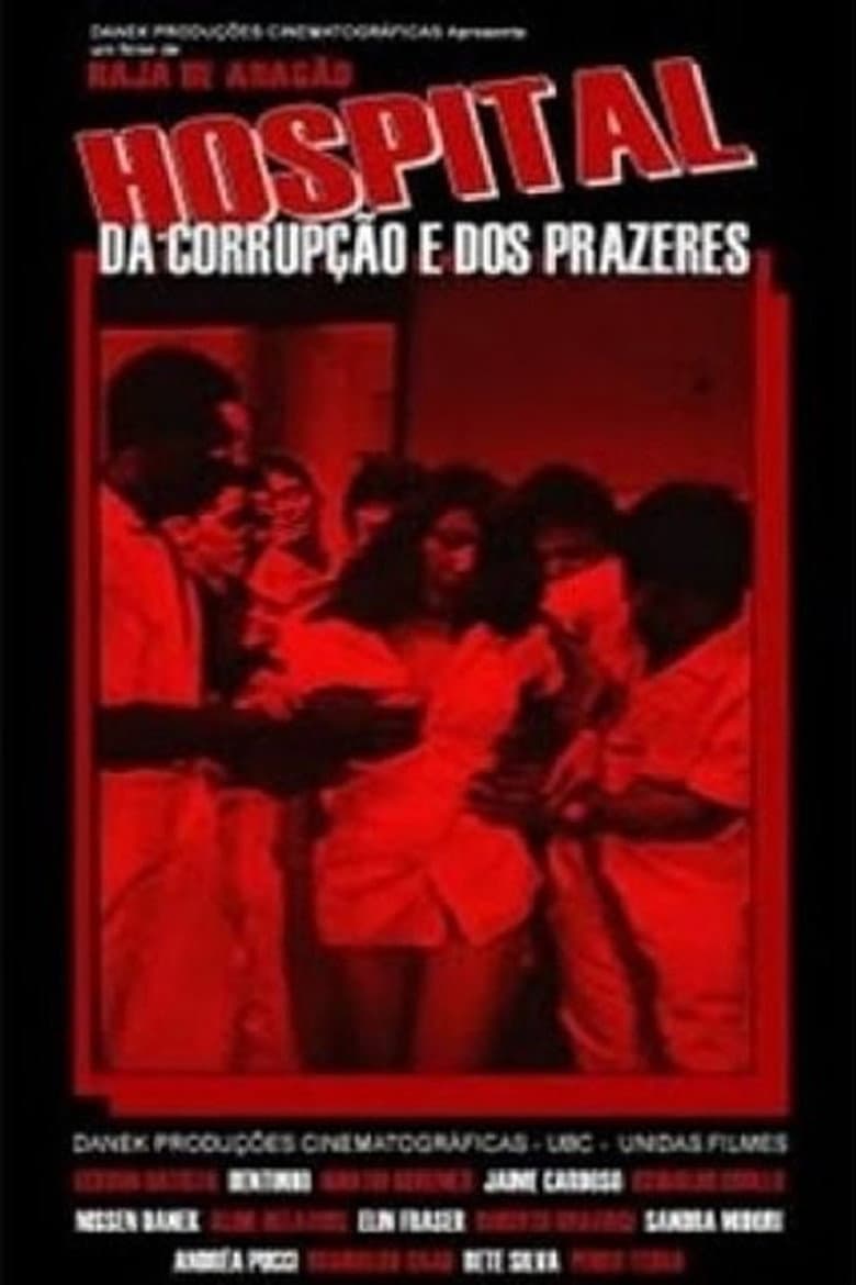 Hospital of Corruption and Pleasures